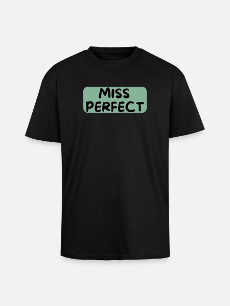 Miss Perfect - Oversized Heavyweight Unisex T-Shirt - Schwarz
