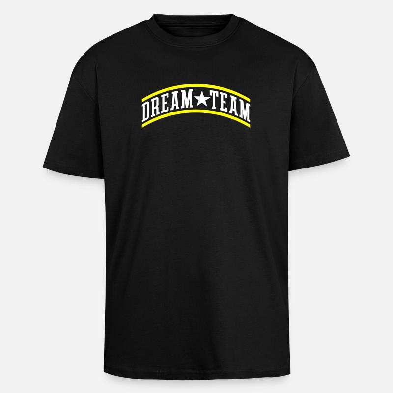 Dream Team Teamwork - Oversized Heavyweight Unisex T-Shirt - Schwarz