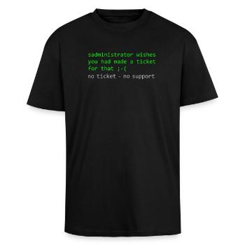 Administrator Wortspiel Spruch Ticket Support - Oversized Heavyweight Unisex T-Shirt - Schwarz - Vorne - Alina (178cm) & Michal (187cm)