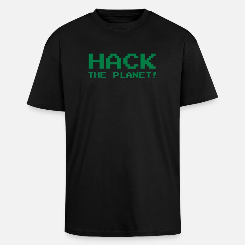 Hack the Planet ! - Oversized Heavyweight Unisex T-Shirt - Schwarz