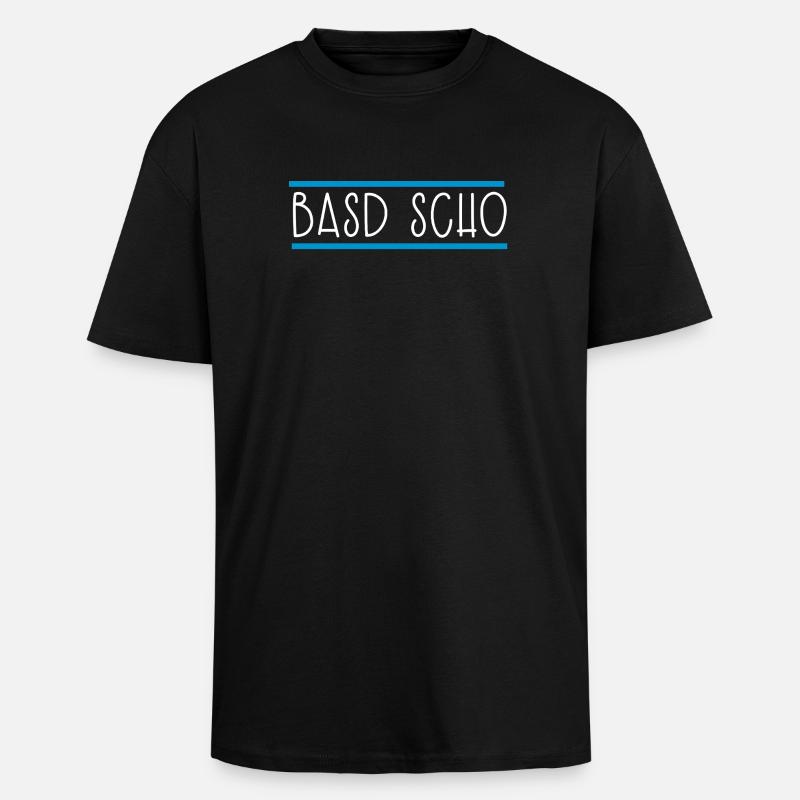 Basd scho Bayern Bayrisch - Oversized Heavyweight Unisex T-Shirt - Schwarz