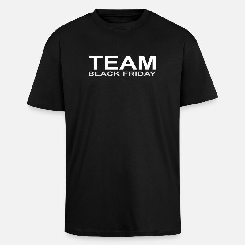 Team black friday - T-shirt unisexe oversize épais - noir