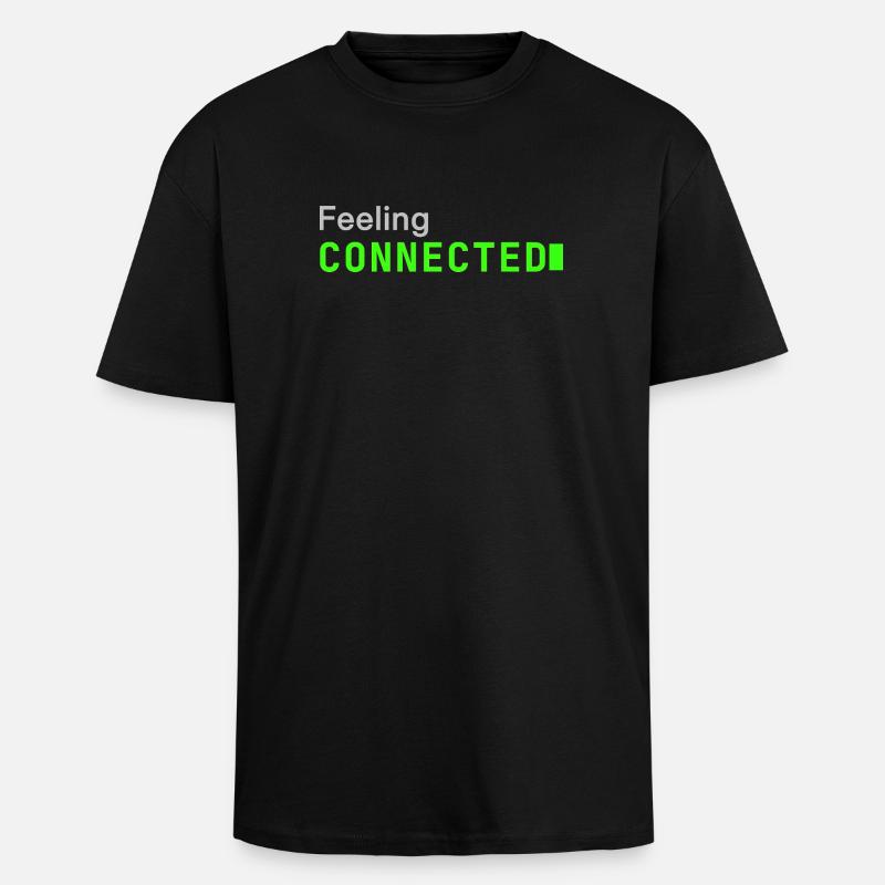 Feeling connected | Developer mood - Unisex Oversized Heavyweight T-shirt - black