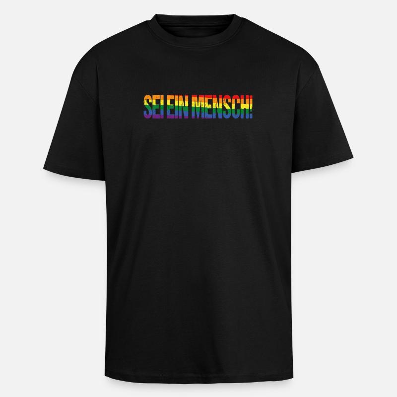 Sei ein Mensch! Pride Flag - Oversized Heavyweight Unisex T-Shirt - Schwarz