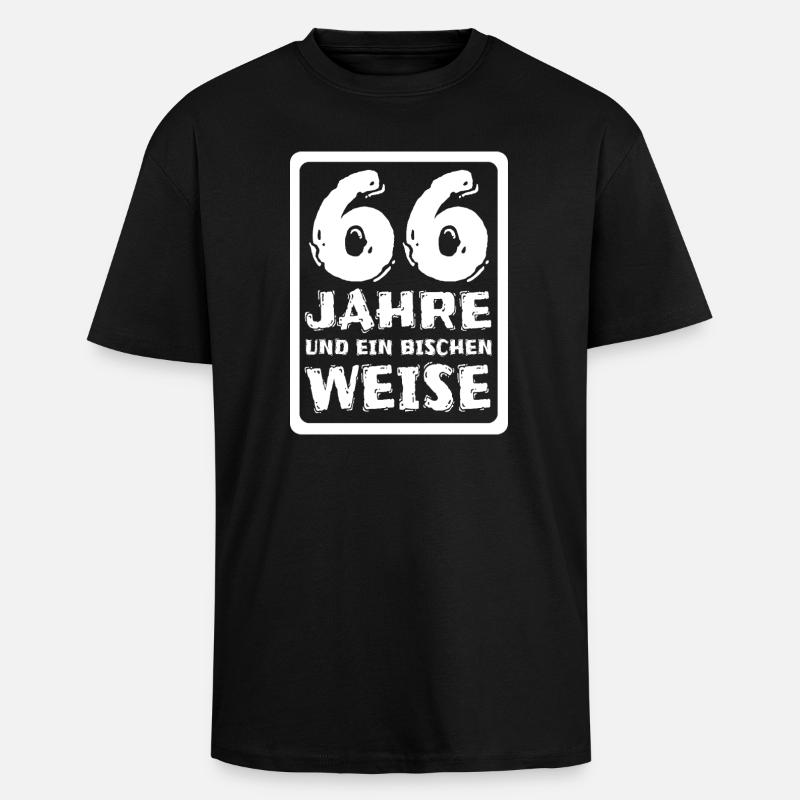 Spruch 66 - Oversized Heavyweight Unisex T-Shirt - Schwarz