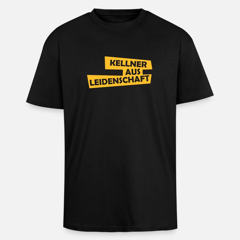 kellner aus leidenschaft - Oversized Heavyweight Unisex T-Shirt - Schwarz