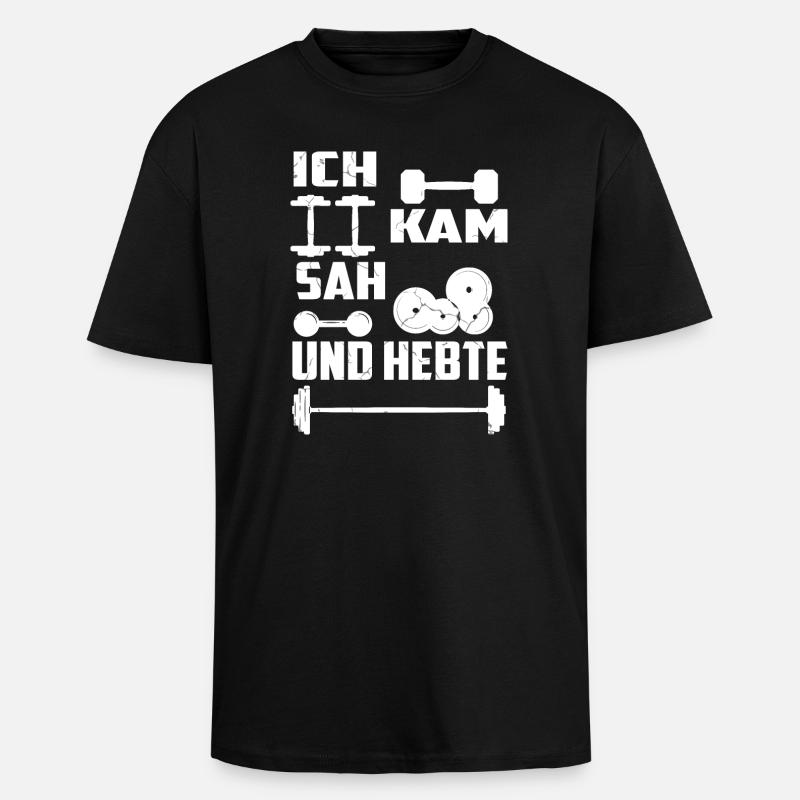 Ich kam sah und Hebte - Oversized Heavyweight Unisex T-Shirt - Schwarz