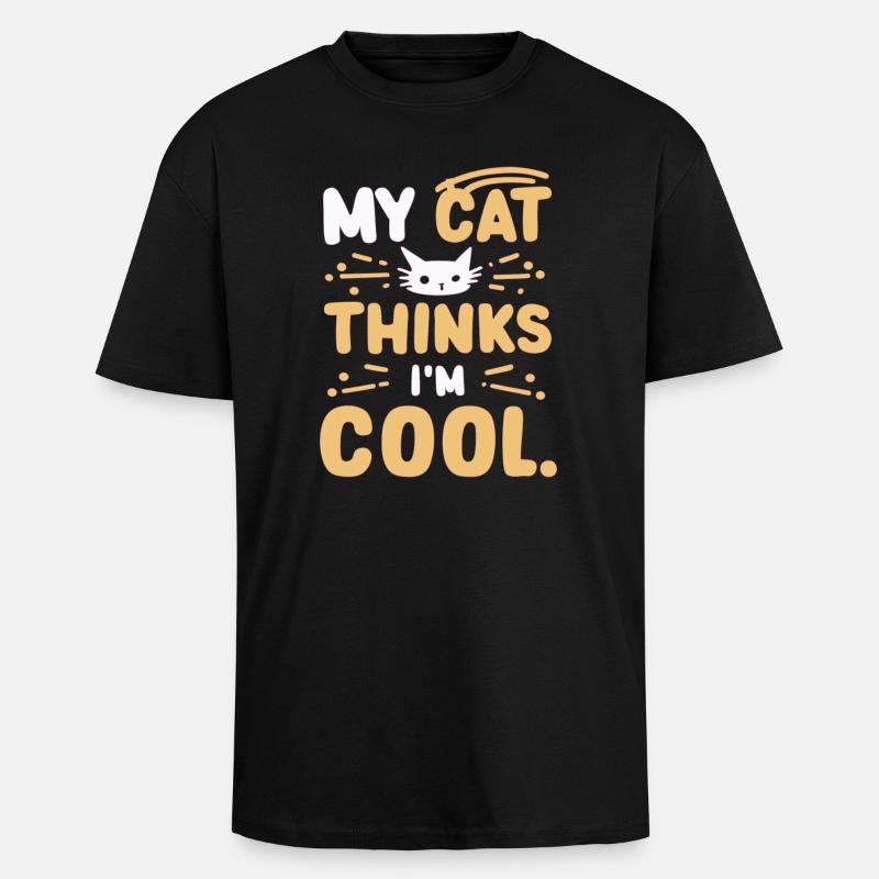 My cat thinks i am cool - Oversized Heavyweight Unisex T-Shirt - Schwarz
