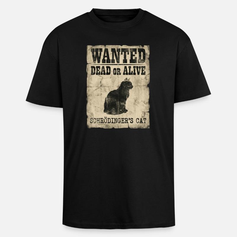 Schrödingers Katze gesucht Tot-oder-lebendig Physik-Wortspiel - Oversized Heavyweight Unisex T-Shirt - Schwarz