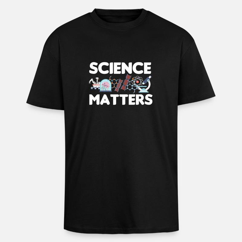 SCIENCE MATTERS - Unisex Oversized Heavyweight T-shirt - black