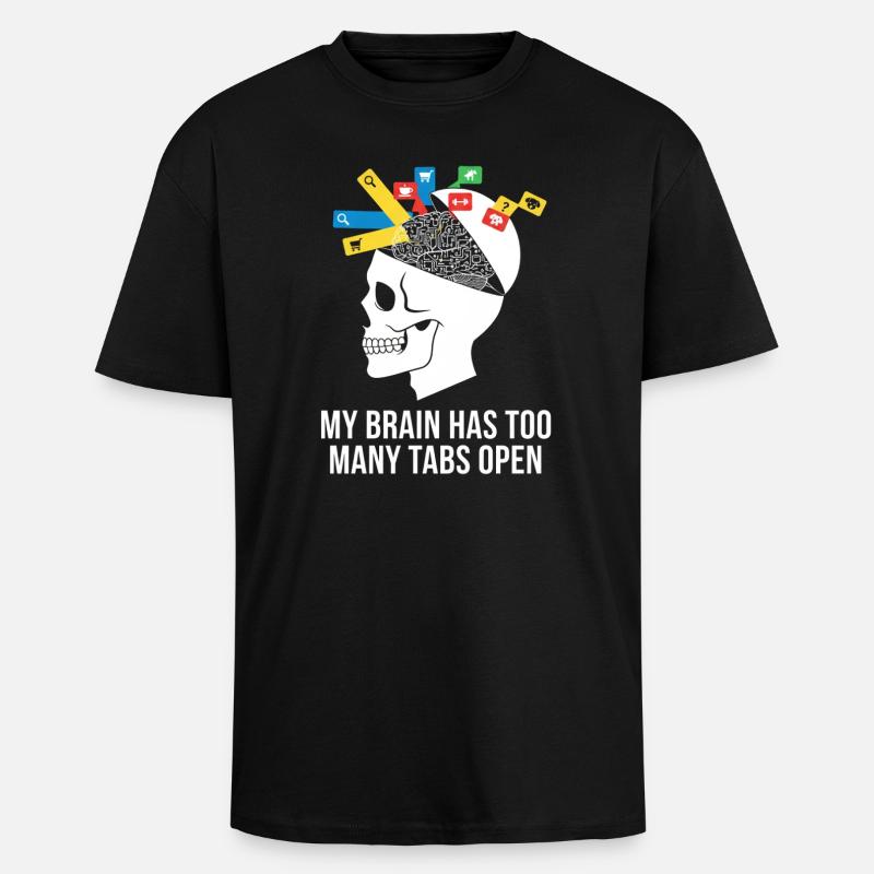 Tabs öffnen Schädelhirn Meme - Oversized Heavyweight Unisex T-Shirt - Schwarz