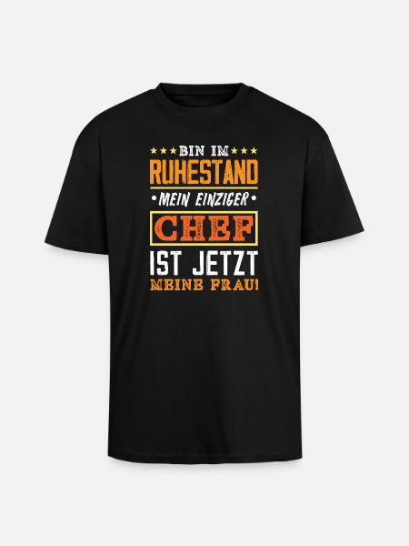 Ruhestand Chef Meine Frau - Oversized Heavyweight Unisex T-Shirt - Schwarz