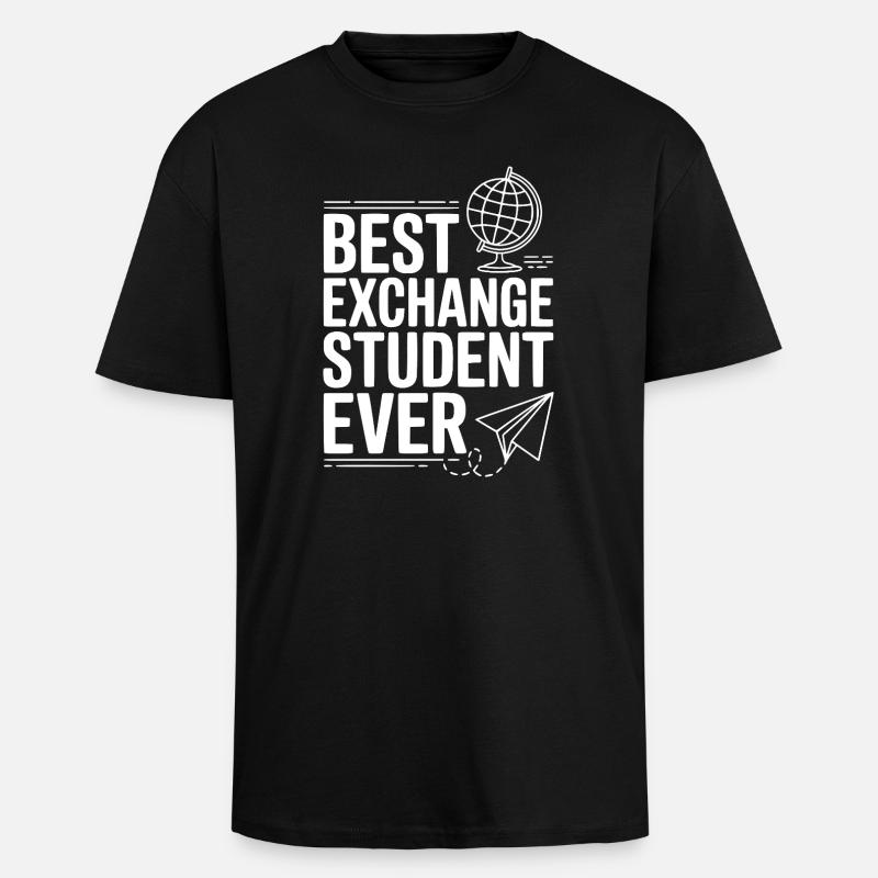 Best Exchange Student Ever - Unisex Oversized Heavyweight T-shirt - black