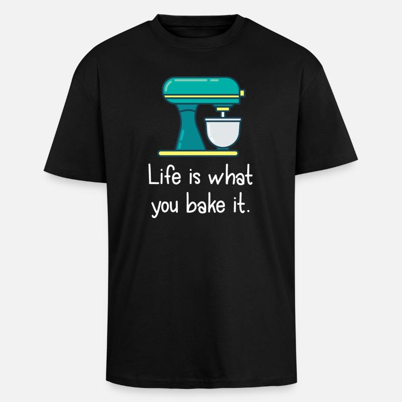 Das Leben ist, was du backst. - Oversized Heavyweight Unisex T-Shirt - Schwarz