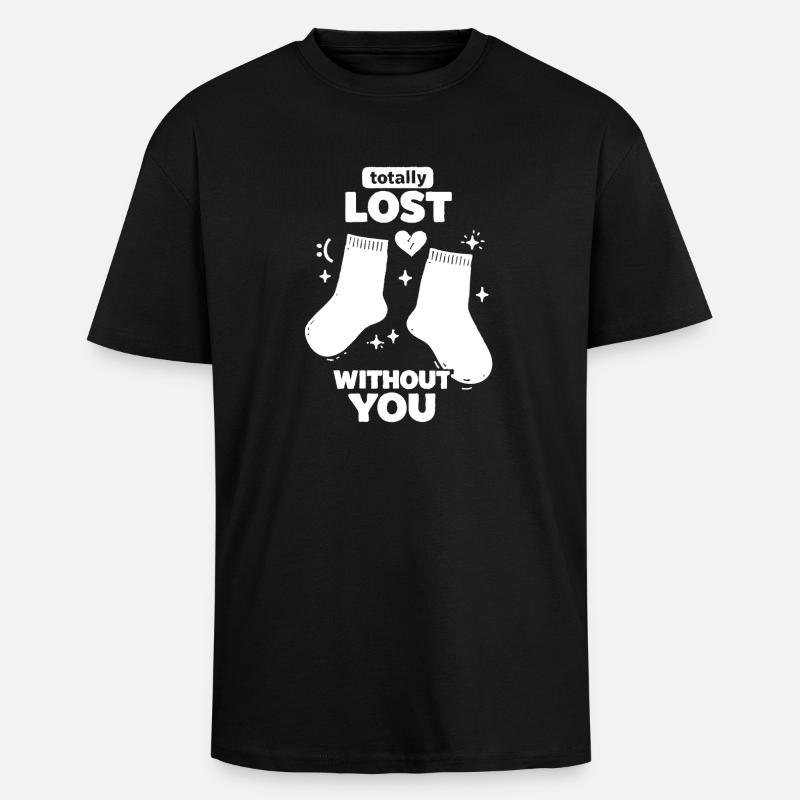 Totalement perdue sans tes chaussettes - T-shirt unisexe oversize épais - noir