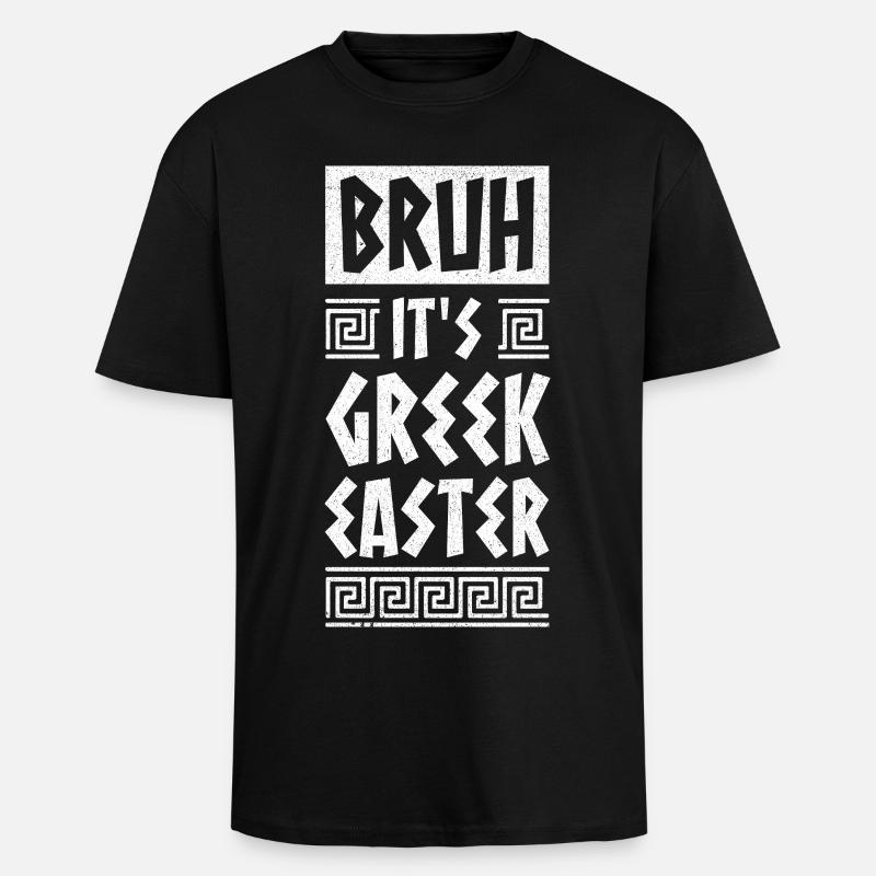 Bruder, es ist griechisch-orthodoxes Oster-Ostern - Oversized Heavyweight Unisex T-Shirt - Schwarz