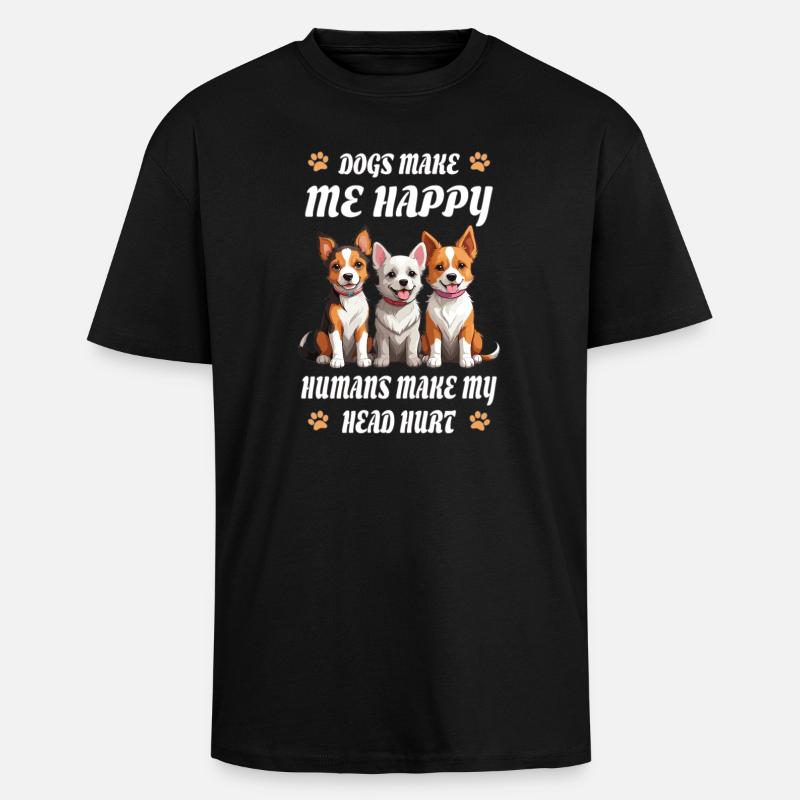 Les chiens me rendent heureuse... - T-shirt unisexe oversize épais - noir