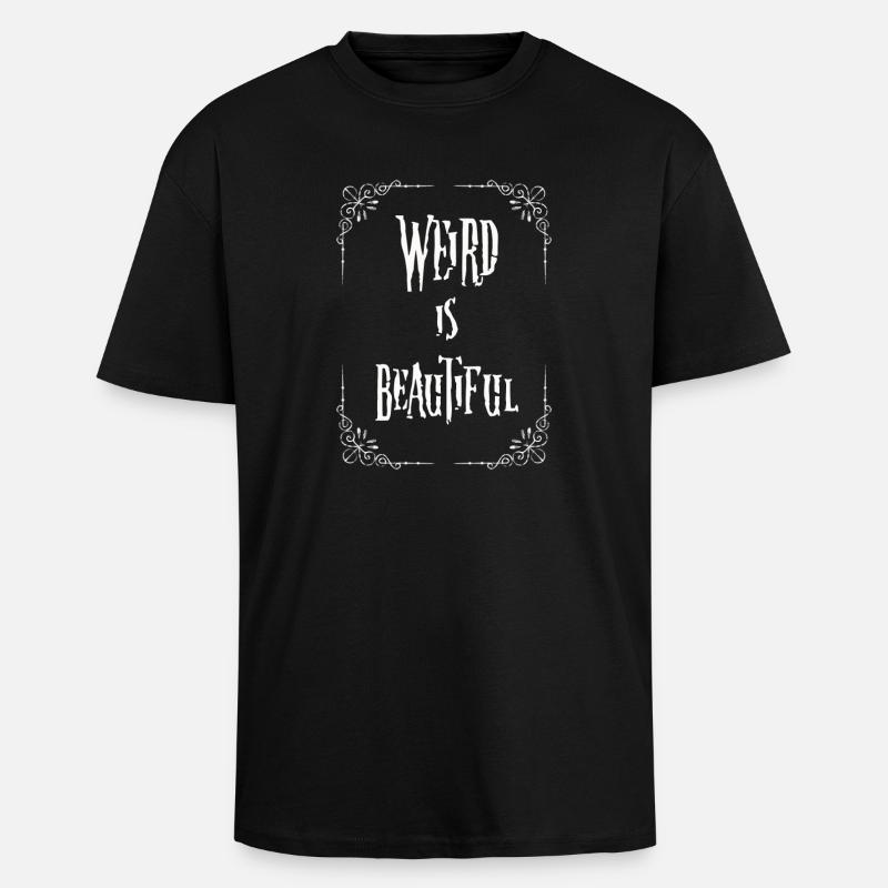L’étrange est beau - T-shirt unisexe oversize épais - noir