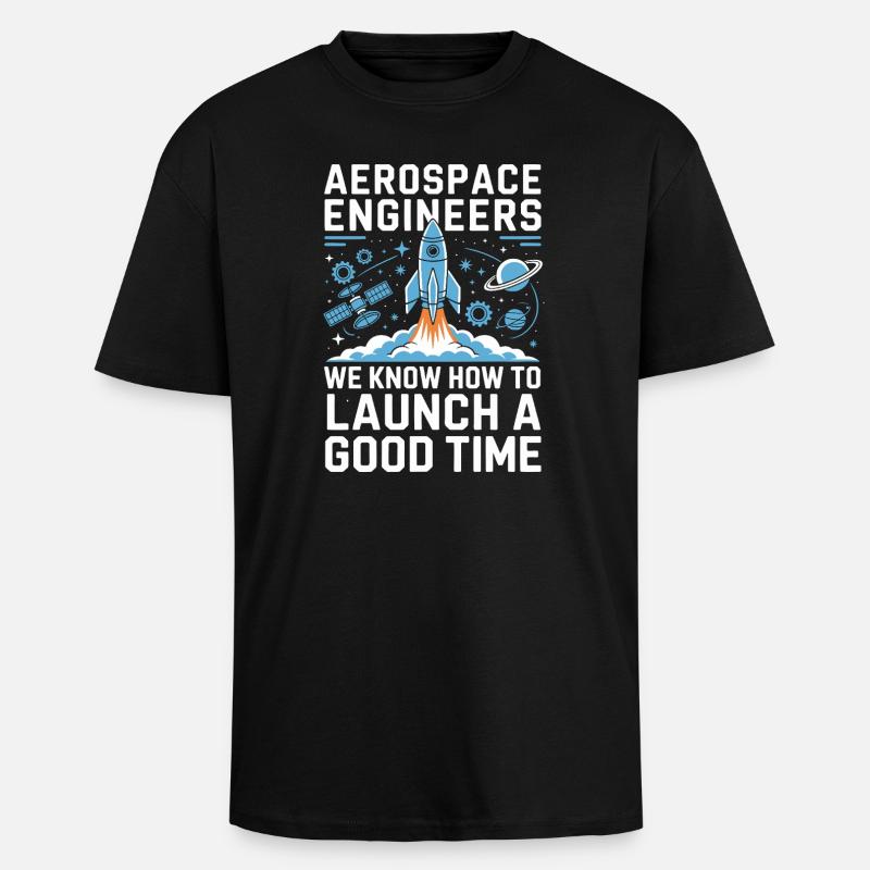 Aerospace Engineer Rocket Launch Humor - Oversized Heavyweight Unisex T-Shirt - Schwarz