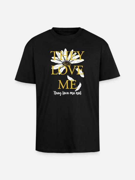 Ils m’aiment, pas Daisy - T-shirt unisexe oversize épais - noir