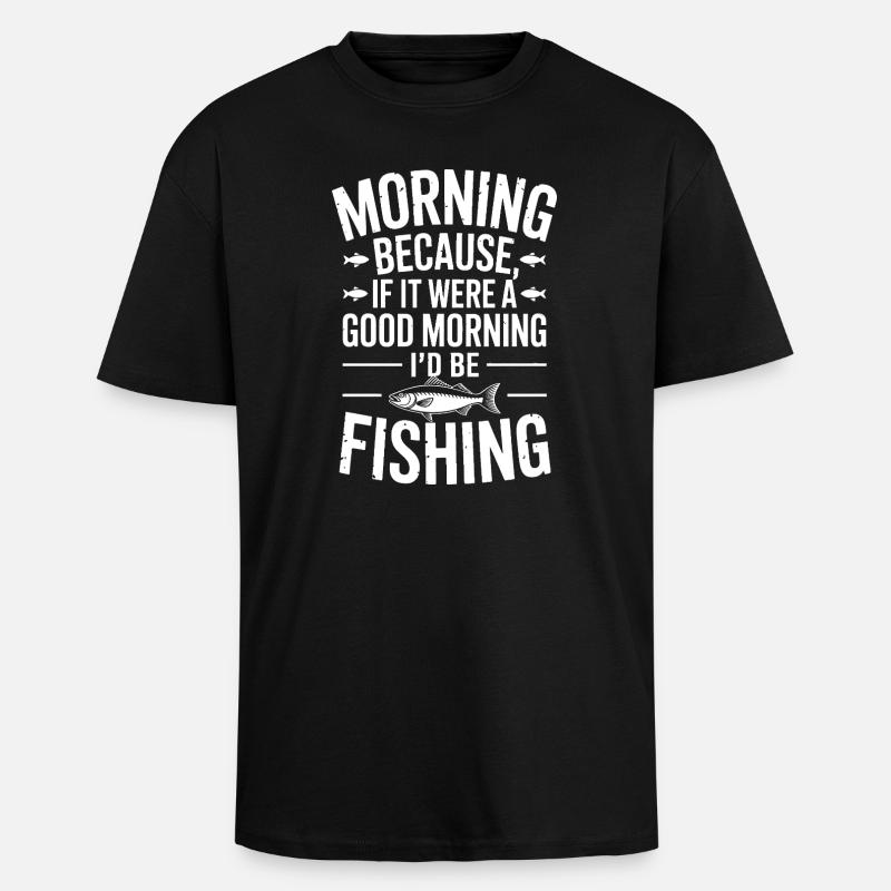 Citation de pêche matinale Tee - T-shirt unisexe oversize épais - noir