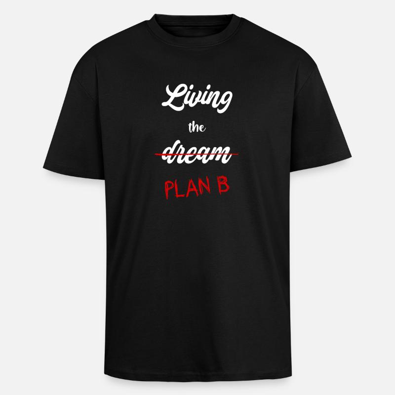 Plan B statt Traum - Oversized Heavyweight Unisex T-Shirt - Schwarz