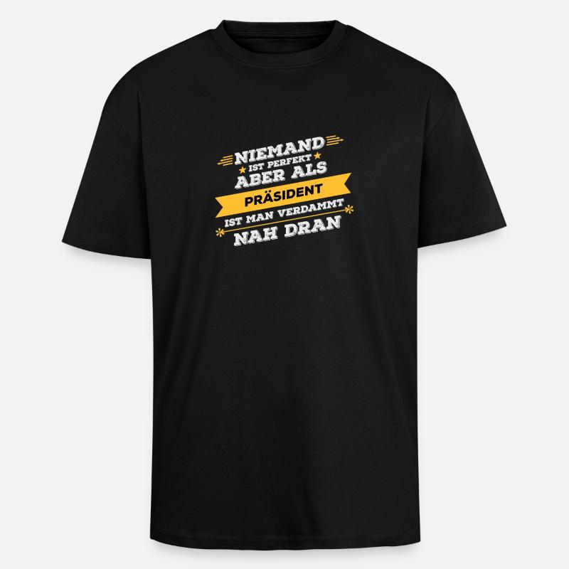 Präsident Beruf Geschenk - Oversized Heavyweight Unisex T-Shirt - Schwarz