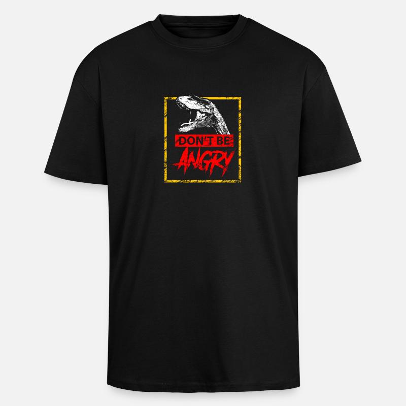 Dinosaurier - Nicht wütend sein - Oversized Heavyweight Unisex T-Shirt - Schwarz