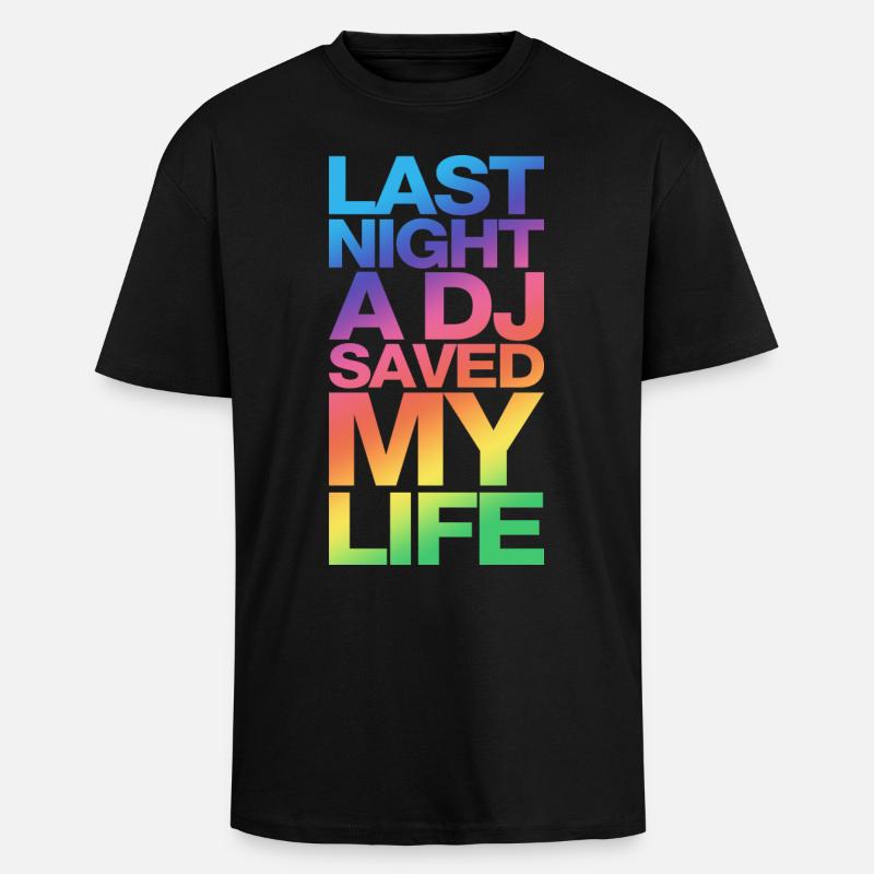 last_night_dj_dd - Oversized Heavyweight Unisex T-Shirt - Schwarz