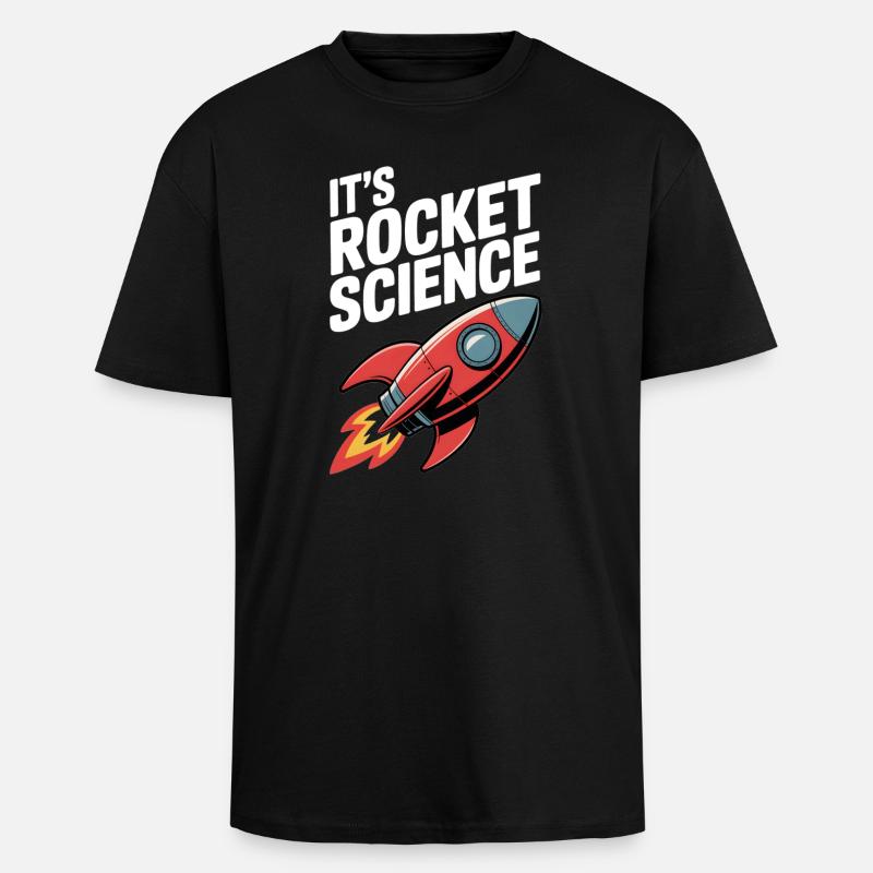It’s Rocket Science - Unisex Oversized Heavyweight T-shirt - black
