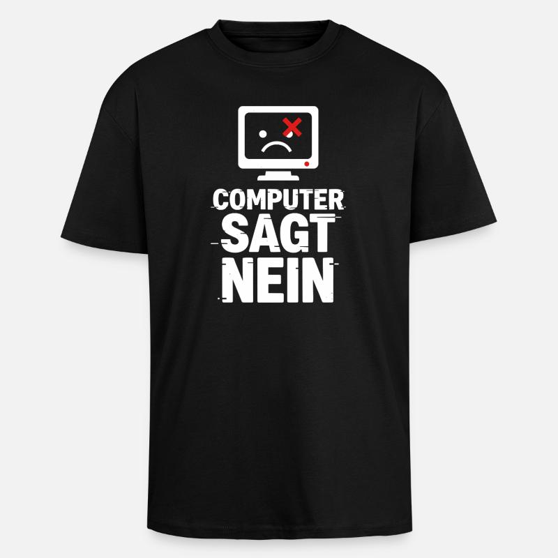 Computer Says No Meme - Unisex Oversized Heavyweight T-shirt - black