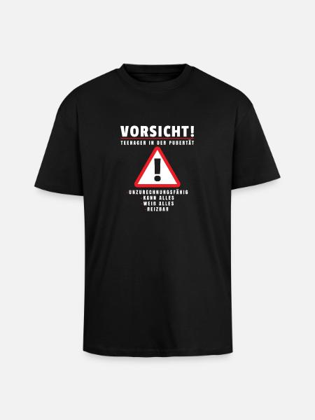 Teenager in Pubertät Shirt Geschenk Achtung! - Oversized Heavyweight Unisex T-Shirt - Schwarz