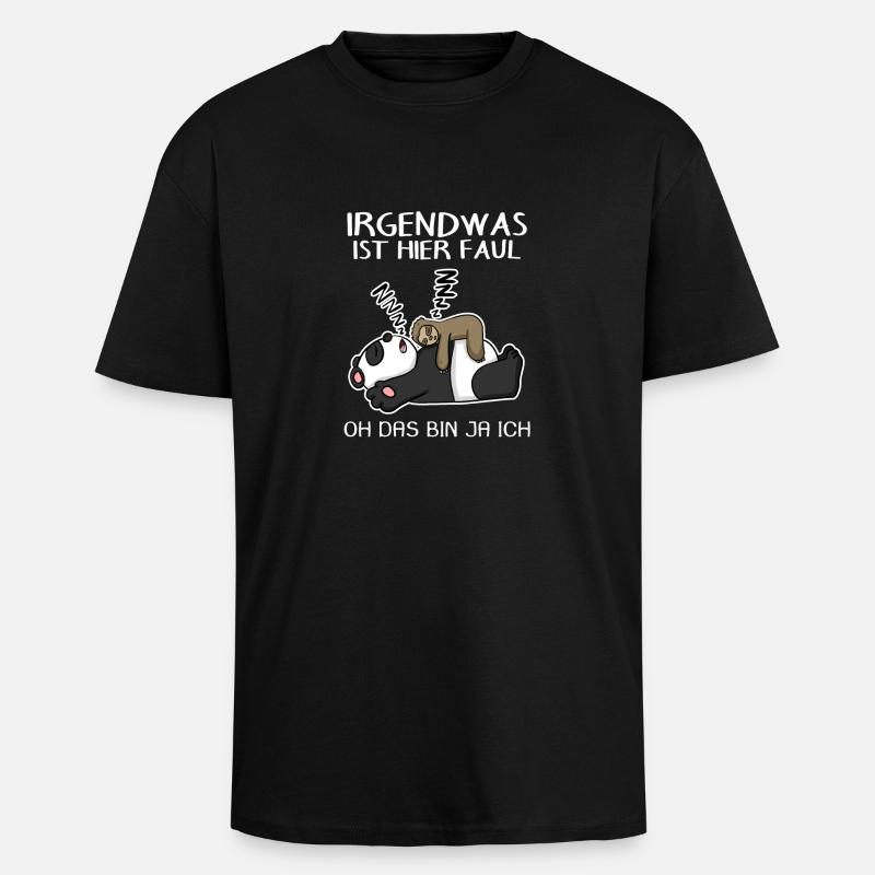 Faultier Spruch Panda Bär - Oversized Heavyweight Unisex T-Shirt - Schwarz