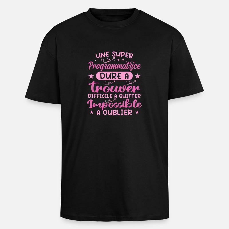 Une Super Programmatrice - Cadeau programmatrice - T-shirt unisexe oversize épais - noir