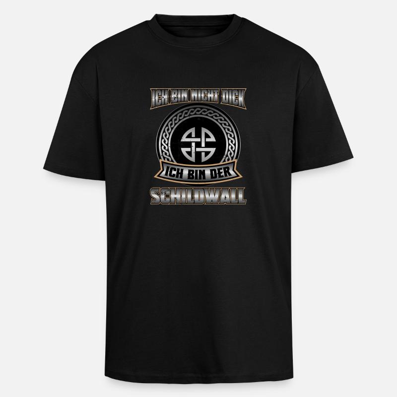 Ich bin nicht dick - Ich bin der Schildwall "Einn" - Oversized Heavyweight Unisex T-Shirt - Schwarz