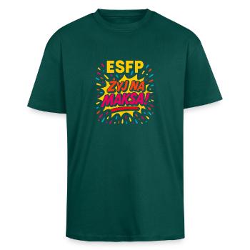 16 PERSONALITIES: ESFP Live to the max - Unisex Oversized Heavyweight T-shirt - hunter green - Front - Alina (178cm) & Michal (187cm)