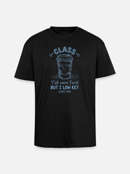 Teacher Appreciation School Y'all Were Feral - Unisex Oversized Heavyweight T-shirt - black