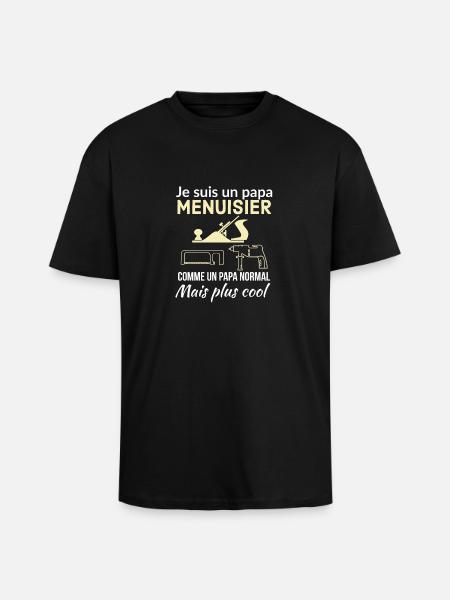 Papa menuisier - T-shirt unisexe oversize épais - noir