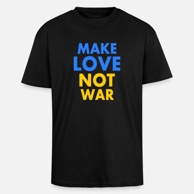 Make love not war - Oversized Heavyweight Unisex T-Shirt - Schwarz