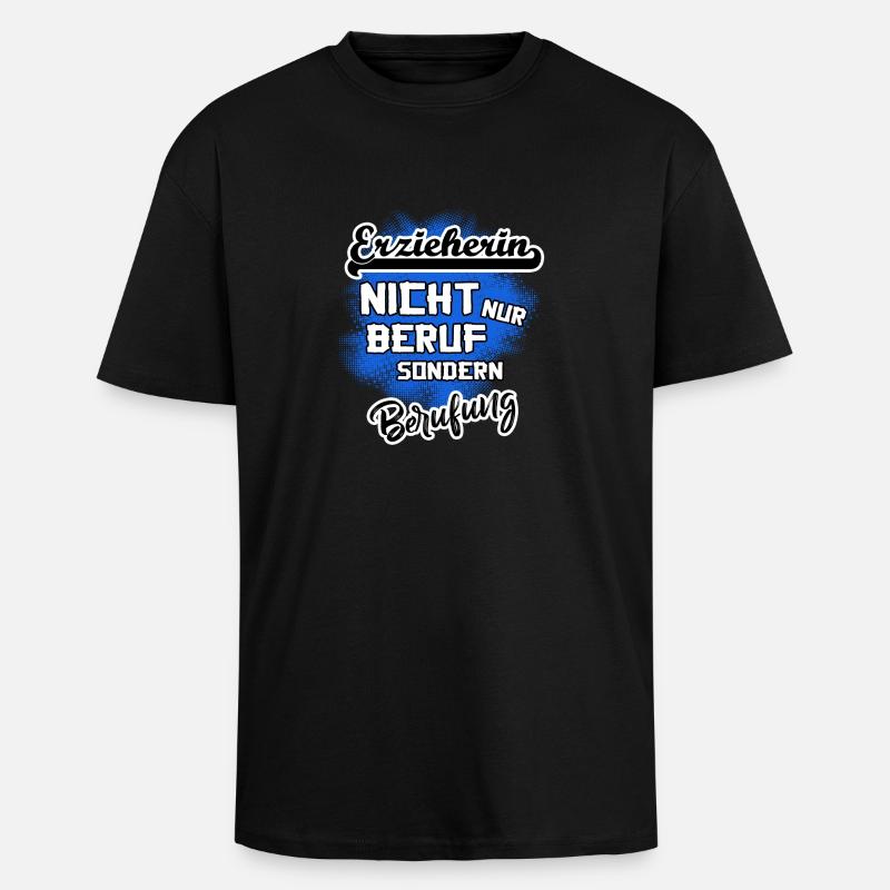 Erzieherin - eine Berufung - Oversized Heavyweight Unisex T-Shirt - Schwarz
