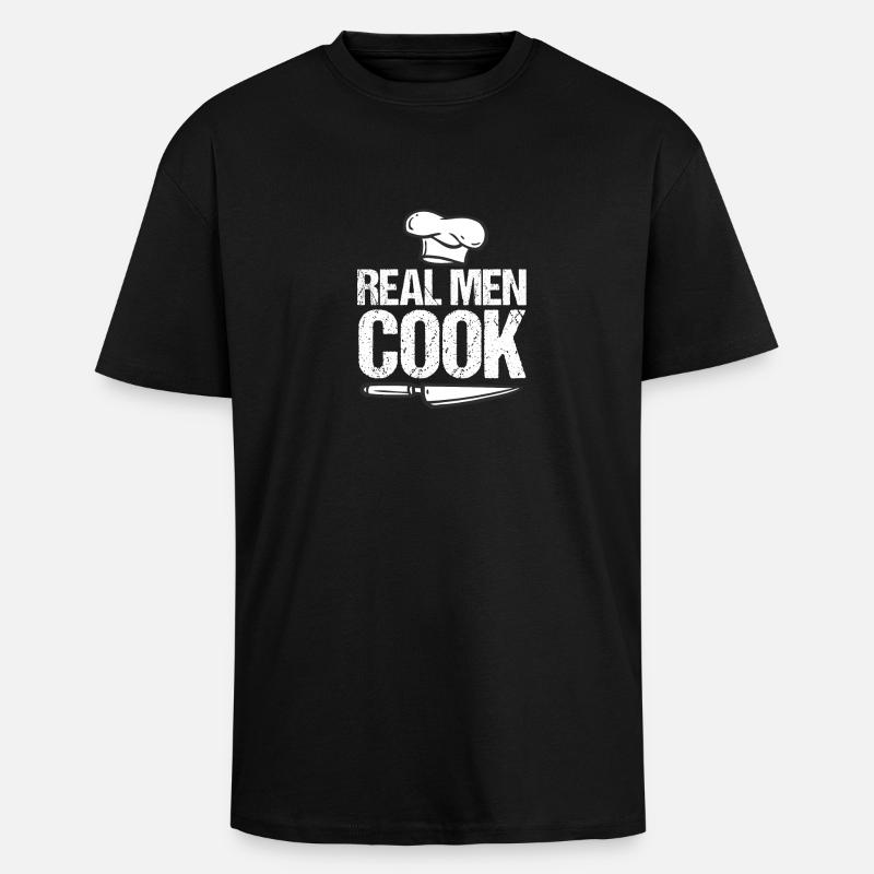 Real men cook - cook - gift - Unisex Oversized Heavyweight T-shirt - black