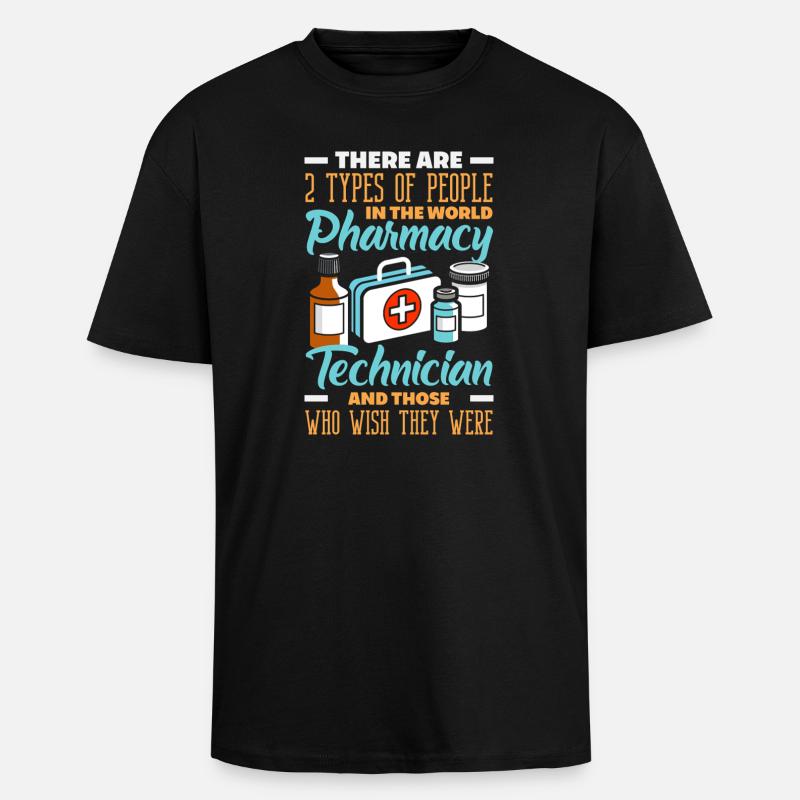 Pharmacist Pharmaceutical Technical - Unisex Oversized Heavyweight T-shirt - black