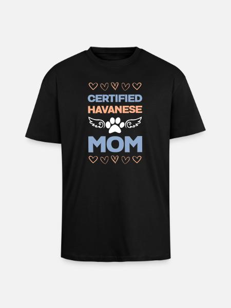 Certified Havanese Mom - Unisex Oversized Heavyweight T-shirt - black