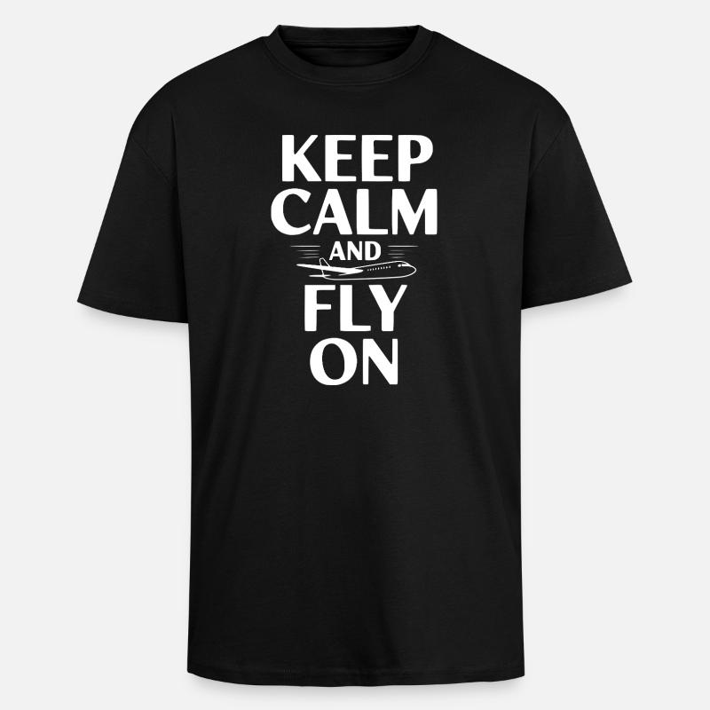 Bleib ruhig und flieg weiter - Oversized Heavyweight Unisex T-Shirt - Schwarz