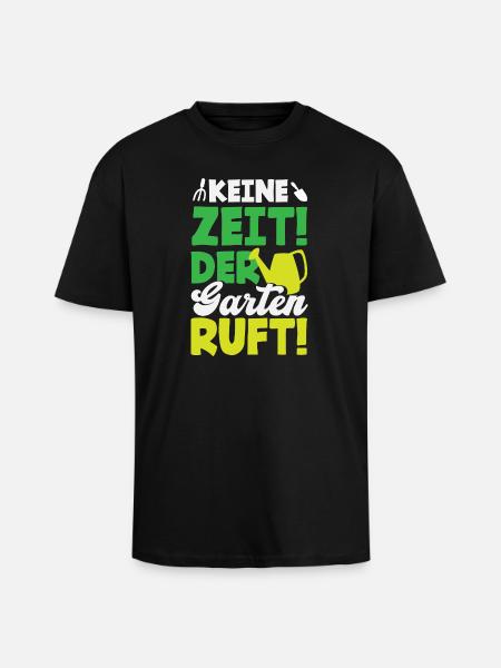 Der Garten Ruft Gartenarbeit - Oversized Heavyweight Unisex T-Shirt - Schwarz