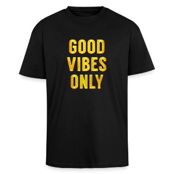 Nur gute Schwingungen. Motivationsgeschenke für Freunde - Oversized Heavyweight Unisex T-Shirt - Schwarz - Vorne - Alina (178cm) & Michal (187cm)