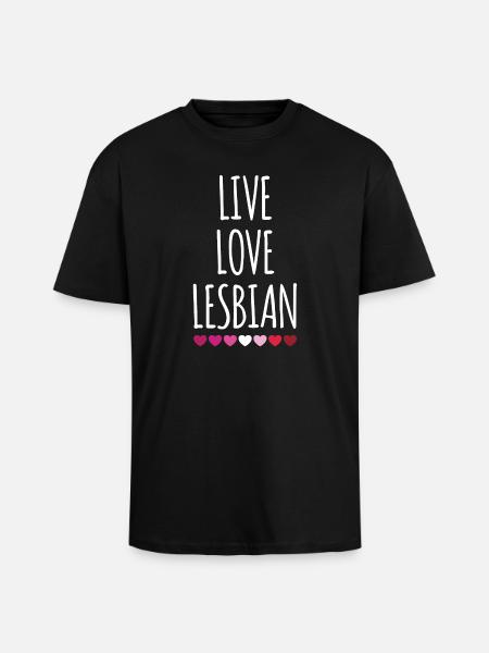 Live. Love. Lesbian. - Unisex Oversized Heavyweight T-shirt - black