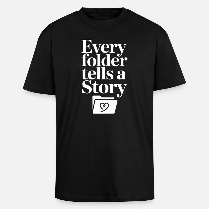 Chaque dossier raconte une histoire - T-shirt unisexe oversize épais - noir