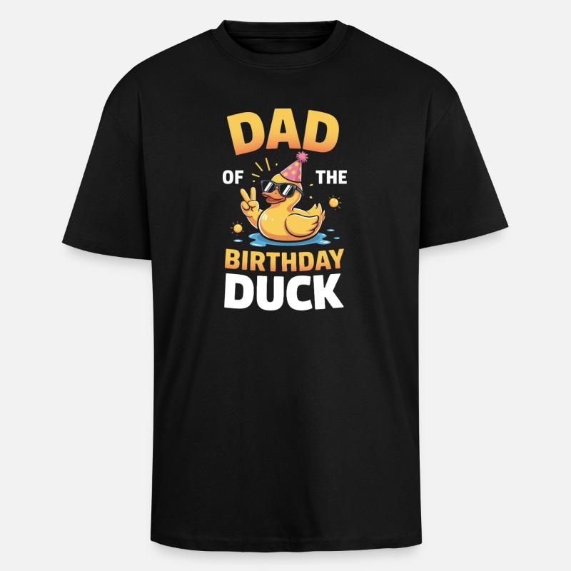 Papa du canard d’anniversaire - T-shirt unisexe oversize épais - noir