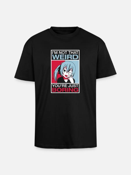 I'm Not That Weird - Unisex Oversized Heavyweight T-shirt - black